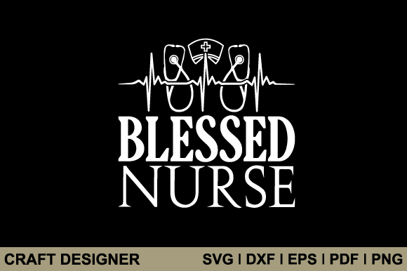 Blessed Nurse SVG Printable Cut File