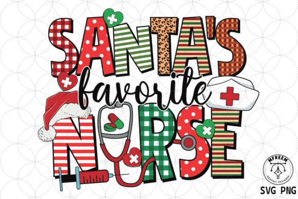 Christmas Santa s Favorite Nurse SVG