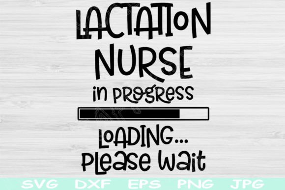 Lactation Nurse SVG: In Progress Loading Review