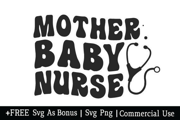 Mother Baby Nurse Svg: A Designer's Real-World Review