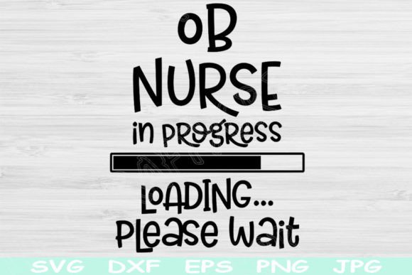 OB Nurse Svg in Progress Loading Please: A Designer’s Real-Use Review